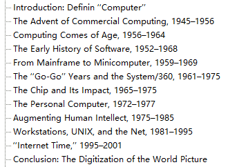 The history of computing 的目录，可以看到作者主要从时间线来叙述，但是不同的章节的时间段常常有很大的重合。